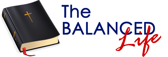 The Balanced Life: Bible Study and Christian Bible Discussion